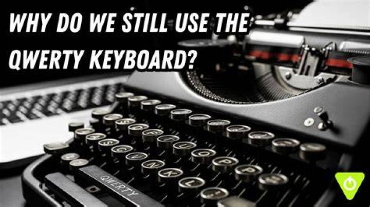 Why do we still use QWERTY?